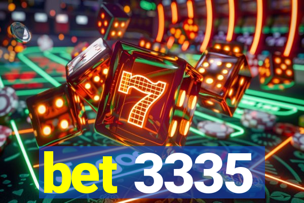 bet 3335